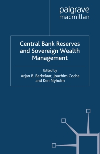 Cover image: Central Bank Reserves and Sovereign Wealth Management 9780230580893