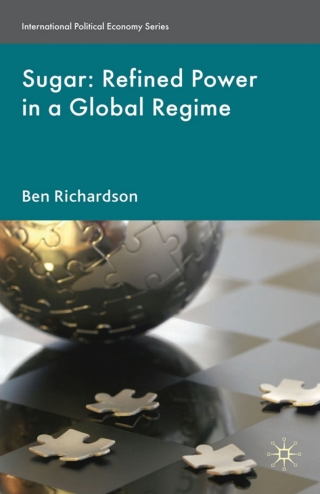 Cover image: Sugar: Refined Power in a Global Regime 9780230232204