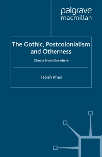 Imagen de portada: The Gothic, Postcolonialism and Otherness 9780230234062