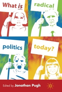 Imagen de portada: What is Radical Politics Today? 9780230236257