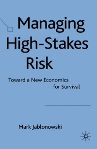 Cover image: Managing High-Stakes Risk 9780230238275