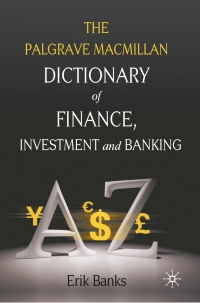 Cover image: Dictionary of Finance, Investment and Banking 9780230238299