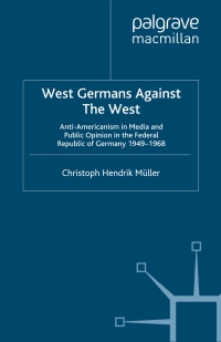 Titelbild: West Germans Against The West 9780230231559