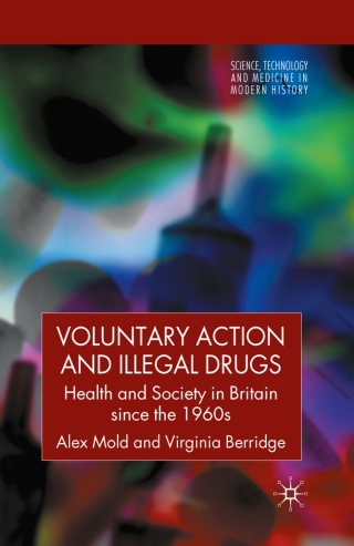 Cover image: Voluntary Action and Illegal Drugs 9780230521407