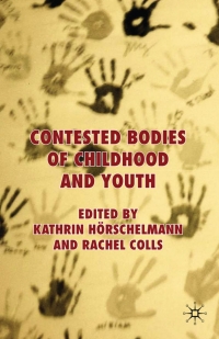 Omslagafbeelding: Contested Bodies of Childhood and Youth 9780230201385