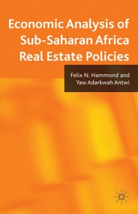 Cover image: Economic Analysis of Sub-Saharan Africa Real Estate Policies 9780230232310
