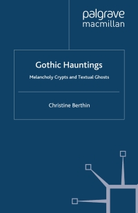 Cover image: Gothic Hauntings 9780230237872