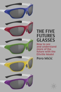 Imagen de portada: The Five Futures Glasses 9780230247055