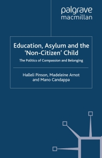 Imagen de portada: Education, Asylum and the 'Non-Citizen' Child 9780230524682