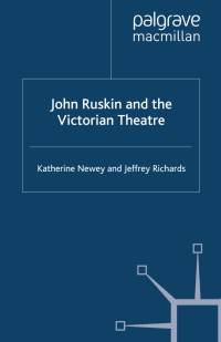 Titelbild: John Ruskin and the Victorian Theatre 9780230524996