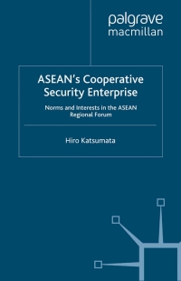 Imagen de portada: ASEAN’s Cooperative Security Enterprise 9781349310685