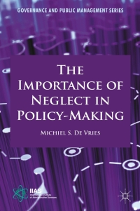 Cover image: The Importance of Neglect in Policy-Making 9780230242906