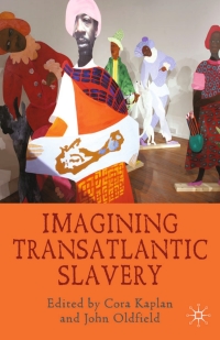 صورة الغلاف: Imagining Transatlantic Slavery 9780230578203