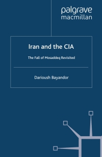 Cover image: Iran and the CIA 9780230579279