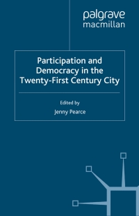 Cover image: Participation and Democracy in the Twenty-First Century City 9780230229440