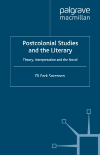 صورة الغلاف: Postcolonial Studies and the Literary 9780230252622