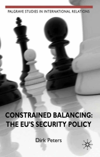 Omslagafbeelding: Constrained Balancing: The EU's Security Policy 9780230242142