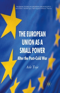 Cover image: The European Union as a Small Power 9780230243965