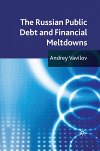 Cover image: The Russian Public Debt and Financial Meltdowns 9780230248939