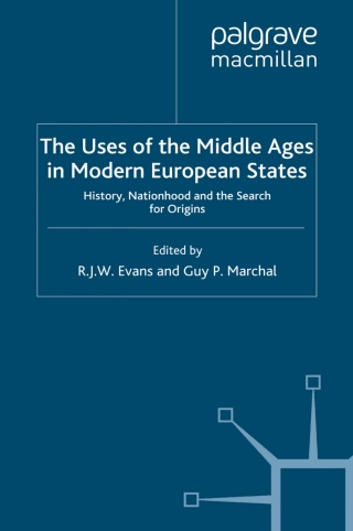 Cover image: The Uses of the Middle Ages in Modern European States 9780230576025