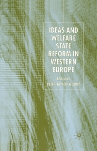 صورة الغلاف: Ideas and Welfare State Reform in Western Europe 9781403993175