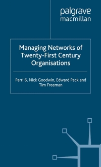 صورة الغلاف: Managing Networks of Twenty-First Century Organisations 9781403996091