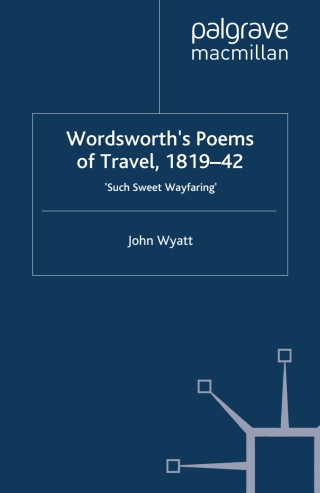 表紙画像: Wordsworth's Poems of Travel 1819-1842 9780333748138