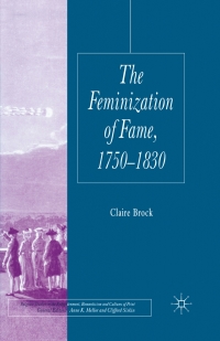 Imagen de portada: The Feminization of Fame 1750-1830 9781403989918