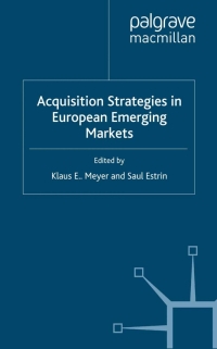 صورة الغلاف: Acquisition Strategies in European Emerging Markets 9781403998545