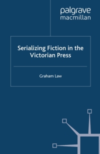 Imagen de portada: Serializing Fiction in the Victorian Press 9780333760192
