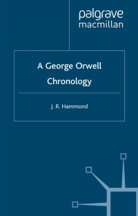 Imagen de portada: A George Orwell Chronology 9780333760338