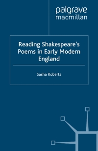 Cover image: Reading Shakespeare’s Poems in Early Modern England 9780333740149