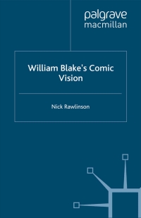 صورة الغلاف: William Blake’s Comic Vision 9781349410606