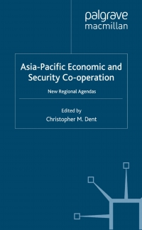 Omslagafbeelding: Asia-Pacific Economic and Security Co-operation 1st edition 9781403918031