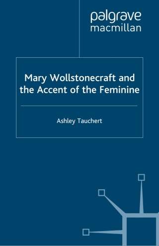 Immagine di copertina: Mary Wollstonecraft and the Accent of the Feminine 9780333963463