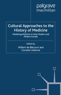 Cover image: Cultural Approaches to the History of Medicine 1st edition 9781349512393