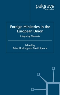 Omslagafbeelding: Foreign Ministries in the European Union 9781403903594