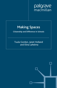 Imagen de portada: Making Spaces: Citizenship and Difference in Schools 9780333664407