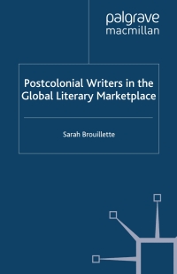 Titelbild: Postcolonial Writers in the Global Literary Marketplace 9780230507845