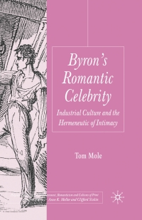 Imagen de portada: Byron's Romantic Celebrity 9781403999931