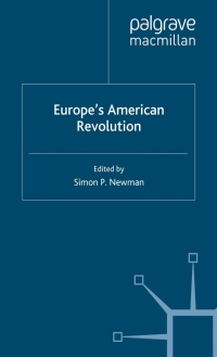 Cover image: Europe’s American Revolution 9781403989970