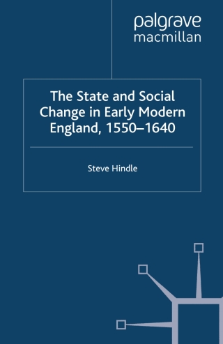 Cover image: The State and Social Change in Early Modern England, 1550–1640 9780333633847