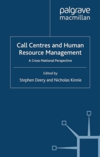 Cover image: Call Centres and Human Resource Management 1st edition 9781403913043