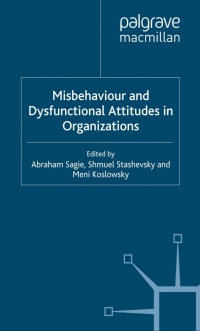 Cover image: Misbehaviour and Dysfunctional Attitudes in Organizations 1st edition 9780333984093