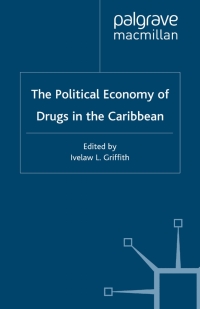 Titelbild: The Political Economy of Drugs in the Caribbean 9780333710722