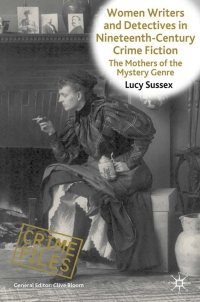 Omslagafbeelding: Women Writers and Detectives in Nineteenth-Century Crime Fiction 9780230272293