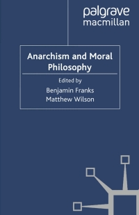 Titelbild: Anarchism and Moral Philosophy 9780230580664