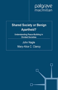 Cover image: Shared Society or Benign Apartheid? 9780230240049
