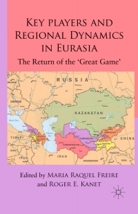 Omslagafbeelding: Key Players and Regional Dynamics in Eurasia 9780230273788