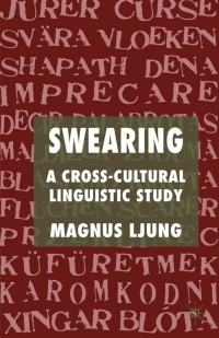 Cover image: Swearing: A Cross-Cultural Linguistic Study 9780230576315